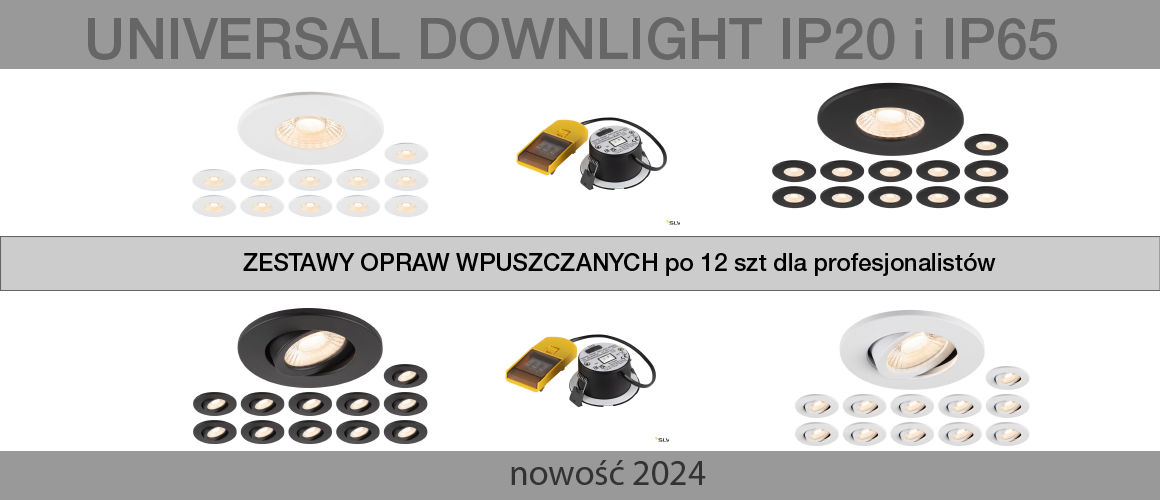 UNIVERSAL DOWNLIGHT oprawa wpuszczana – elastyczna opcja lampy za rozsądne pieniądze. 